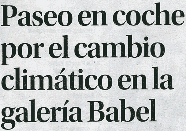 Paseo en coche por el cambio clim&aacute;tico en la galer&iacute;a Babel